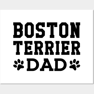 Boston Terrier Dad Posters and Art